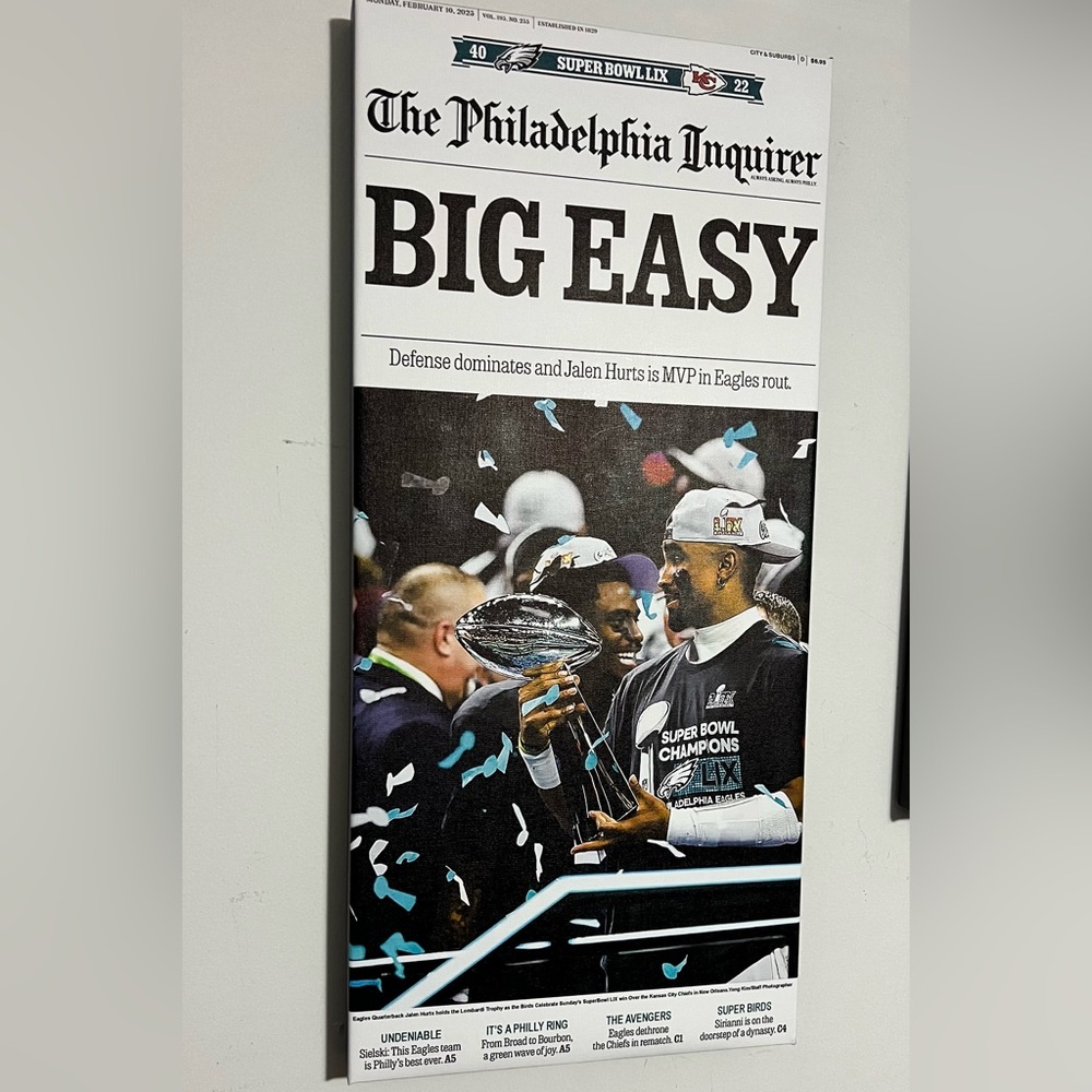 EAGLES Super-bowl wins 2025 BIG EASY 12x26 (Philadelphia Inquirer Front page)